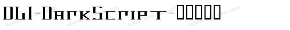 DLI-DarkScript字体转换