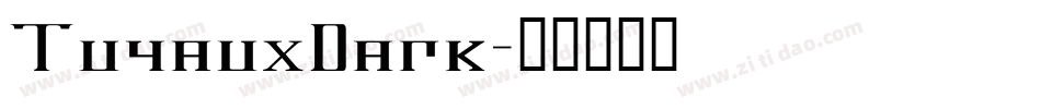 TuyauxDark字体转换