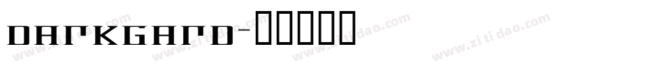 darkgard字体转换