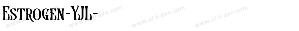 Estrogen-YJL字体转换