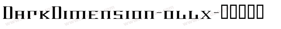 DarkDimension-ollx字体转换