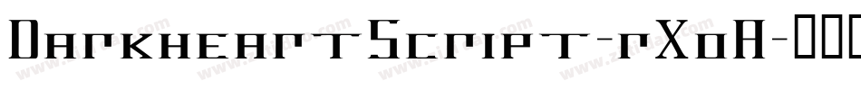 DarkheartScript-rXoA字体转换