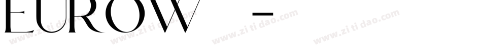 EUROW转换器字体转换