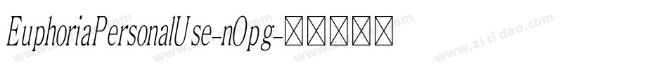 EuphoriaPersonalUse-nOpg字体转换