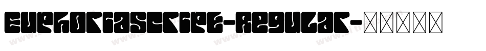 EuphoriaScript-Regular字体转换
