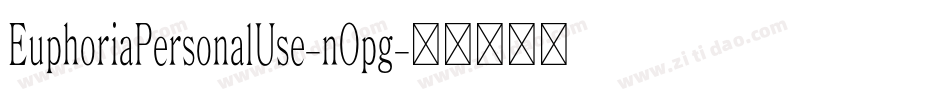 EuphoriaPersonalUse-nOpg字体转换