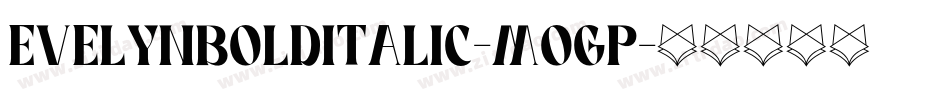 EvelynBoldItalic-mOGP字体转换