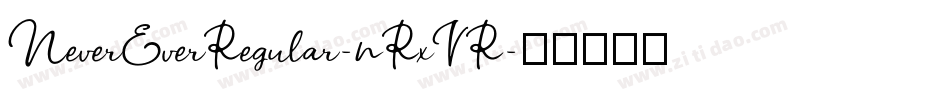 NeverEverRegular-nRxVR字体转换