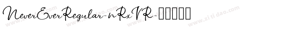NeverEverRegular-nRxVR字体转换