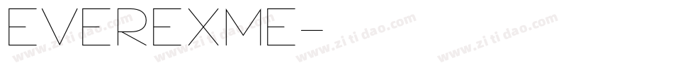 EverexME字体转换