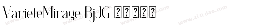 VarieteMirage-BjJG字体转换