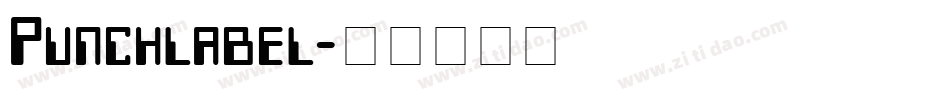 Punchlabel字体转换