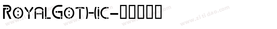 RoyalGothic字体转换