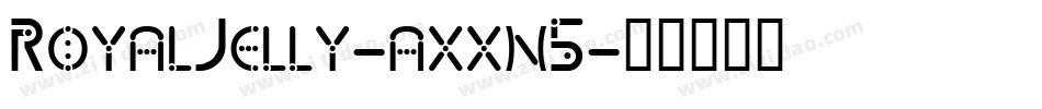 RoyalJelly-axxn5字体转换