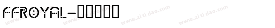 ffroyal字体转换