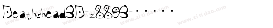 Deathshead3D-z8893字体转换