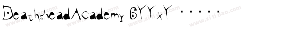 DeathsheadAcademy-6YYxY字体转换