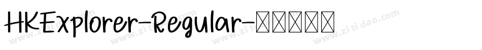 HKExplorer-Regular字体转换