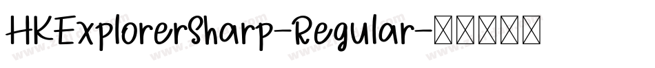 HKExplorerSharp-Regular字体转换