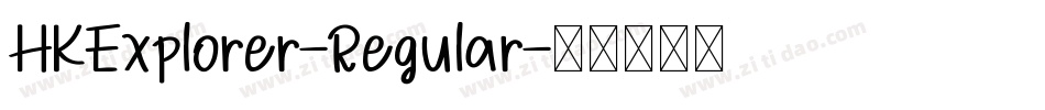 HKExplorer-Regular字体转换