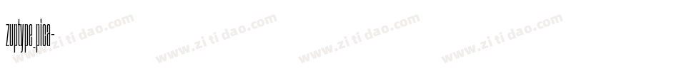 zuptype_pica字体转换
