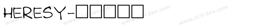 HERESY字体转换