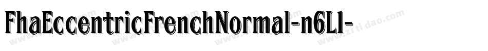 FhaEccentricFrenchNormal-n6L1字体转换
