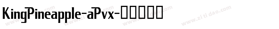 KingPineapple-aPvx字体转换