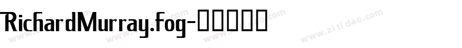 RichardMurray.fog字体转换