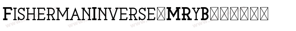 FishermanInverse-MRyB字体转换