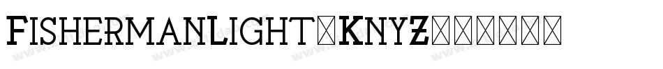 FishermanLight-KnyZ字体转换
