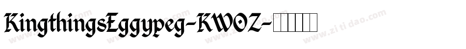 KingthingsEggypeg-KWOZ字体转换 KingthingsEggypeg-KWOZ字体转换