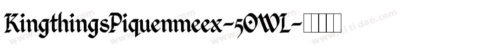KingthingsPiquenmeex-5OWL字体转换
