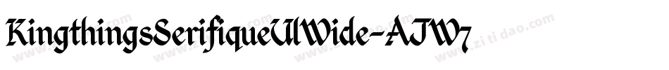 KingthingsSerifiqueUlWide-AJW7字体转换