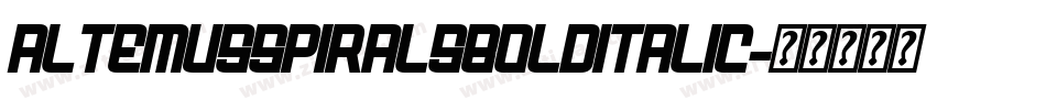 AltemusSpiralsBoldItalic字体转换