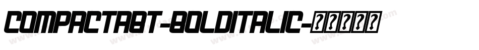 CompactaBT-BoldItalic字体转换
