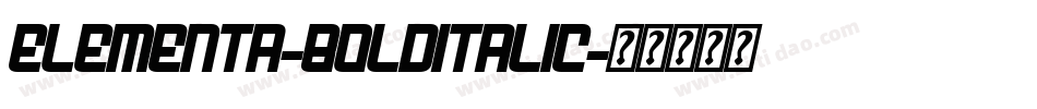Elementa-BoldItalic字体转换
