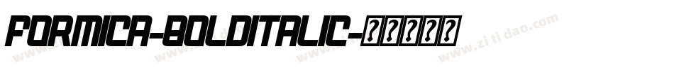 Formica-BoldItalic字体转换