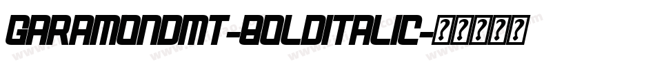 GaramondMT-BoldItalic字体转换