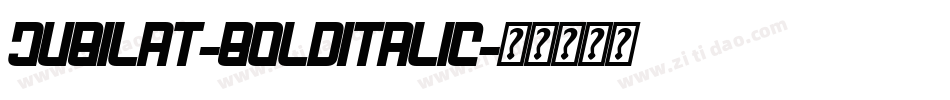 Jubilat-BoldItalic字体转换