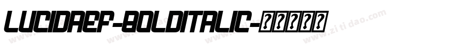 LucidaEF-BoldItalic字体转换