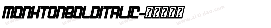 MonktonBoldItalic字体转换