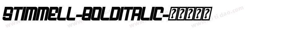 Stimmell-BoldItalic字体转换