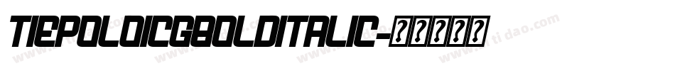 TiepoloICGBoldItalic字体转换