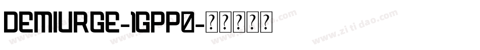 Demiurge-1GPp0字体转换