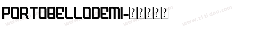PortobelloDemi字体转换