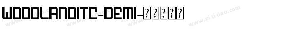 WoodlandITC-Demi字体转换