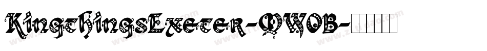 KingthingsExeter-MWOB字体转换 KingthingsExeter-MWOB字体转换