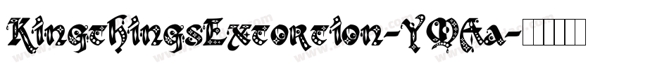 KingthingsExtortion-YMAa字体转换 KingthingsExtortion-YMAa字体转换