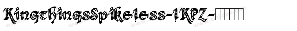 KingthingsSpikeless-lKPZ字体转换 KingthingsSpikeless-lKPZ字体转换